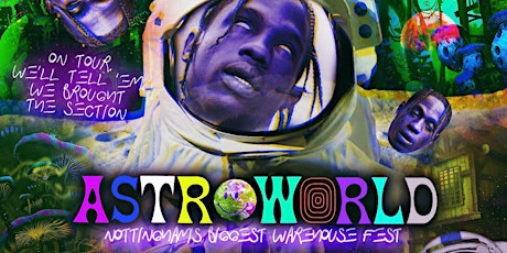 Astroworld - Nottingham’s Biggest Jubilee Bank Holiday Party tickets