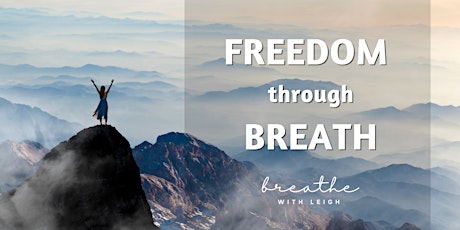 Freedom Through Breath - 2.5hr Transformational Breath® Workshop tickets