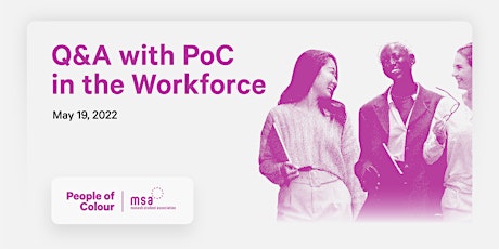 Q&A with PoC in the Workforce