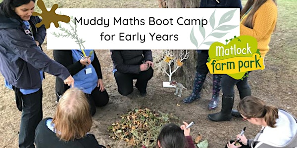 Muddy Maths Boot Camp - EYFS - Matlock Derbyshire
