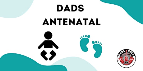 Dads Antenatal - Face to face Edinburgh tickets