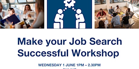Make your job search successful workshop tickets