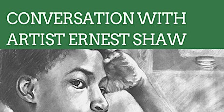 Xi Sigma Omega Presents: A Conversation with Artist Ernest Shaw tickets