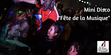 Family Event: Mini Disco "Fête de la Musique" tickets