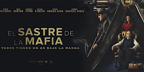 VER EL SASTRE DE LA MAFIA 2022 Película completa grat.is en español tickets