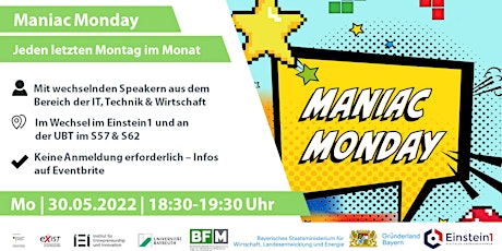 Maniac Monday im Mai - Technology meets Business Tickets