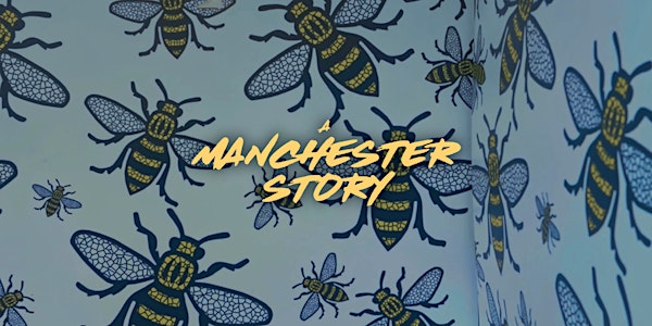 'A Manchester Story' by Anton Arenko / 48-hour virtual premiere event