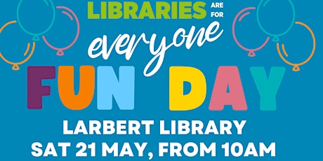 Larbert Library Fun Day: Libraries are for EVERYONE tickets