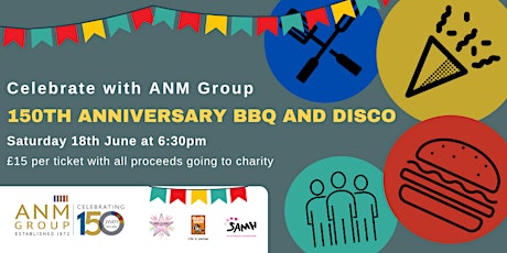 ANM Group – 150th Anniversary BBQ and Disco tickets