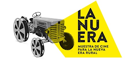La NuEra II Edición. Muestra de cine para la Nueva Era rural. entradas