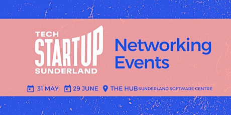 Tech Startup Sunderland Networking tickets