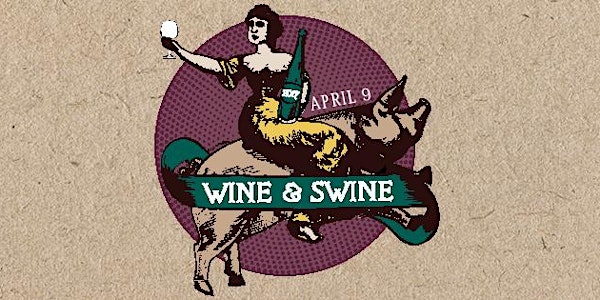 Wine & Swine
