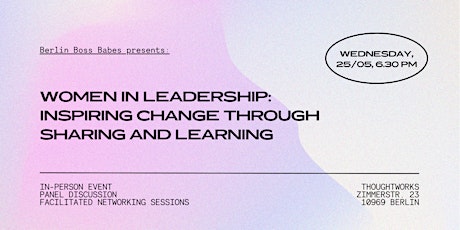 Women in leadership: Inspiring change through sharing and learning