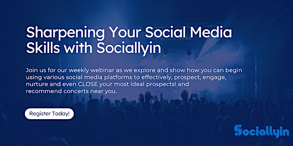 Sharpening Your Social Media Skills with Sociallyin