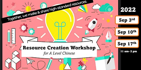 Chinese A Level Resource Creation Workshop tickets