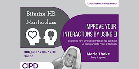 Bitesize HR Masterclass: Improve Your Interactions by Using EI tickets