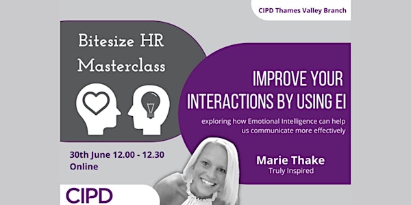 Bitesize HR Masterclass: Improve Your Interactions by Using EI