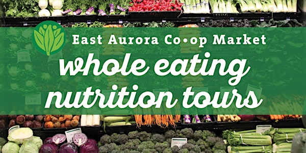 Whole Eating Nutrition Tours