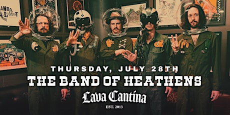The Band of Heathens with Seth James - LIVE at Lava Cantina tickets