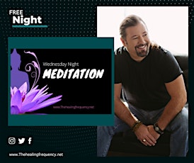 Meditation Night series from The Healing Frequency ( FREE EVENT ) tickets