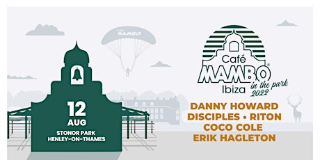 Cafe Mambo Ibiza "In The Park" | Henley-On-Thames tickets