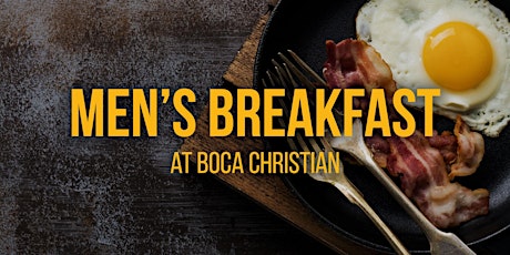 Men's Breakfast at Boca Christian tickets
