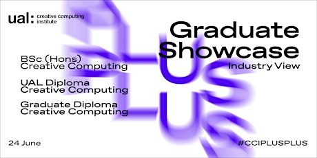 UAL CCI Graduate Showcase 2022: Industry view tickets