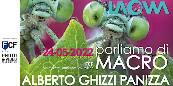 Alberto Ghizzi Panizza: Workshop di Macrofotografia