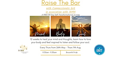 Raise The Bar with Compassionate Grit In association with IAMH