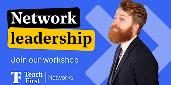Network Leadership Workshop