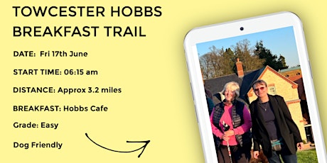 TOWCESTER HOBBS BREAKFAST TRAIL | Approx 3 miles | EASY | NORTHANTS tickets