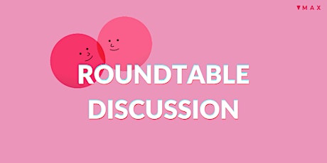 Roundtable Discussion tickets