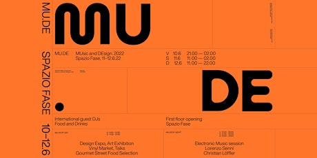Mu.De Music and Design 10-11-12 Giugno @ Spazio Fase tickets