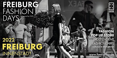Freiburg Fashion Days 2022 powered by FAEX