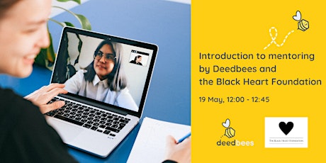 Introduction to mentoring by Deedbees and the Black Heart Foundation tickets