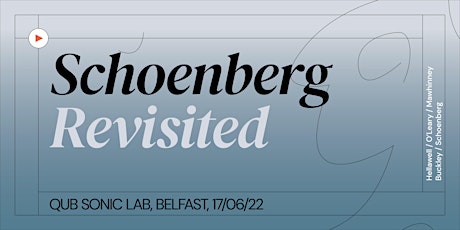Schoenberg Revisited tickets