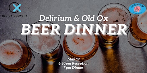Old Ox and Delirium Cafe Beer Dinner