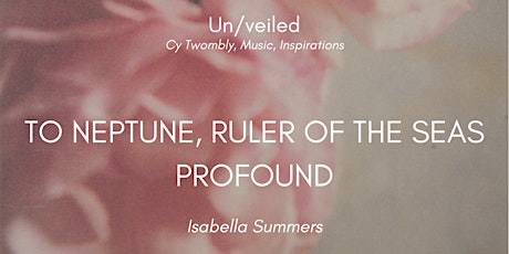 TO NEPTUNE, RULER OF THE SEAS PROFOUND//Isabella Summers biglietti