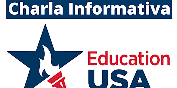 Charla Informativa VIRTUAL: Oportunidades de estudio en EEUU 7/6