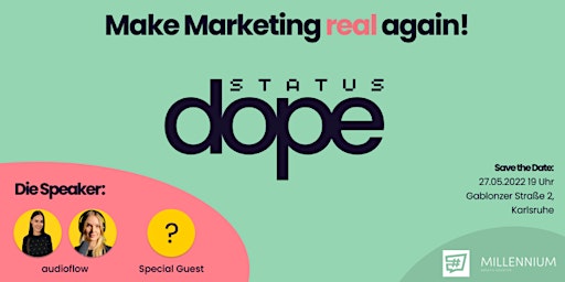 Status Dope-  Marketing Event