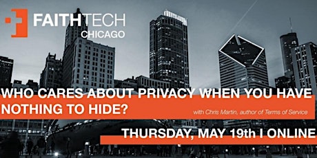 Who Cares About Privacy When You Have Nothing to Hide? tickets