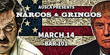 Image principale de AUCSA Presents: Narcos & Gringos