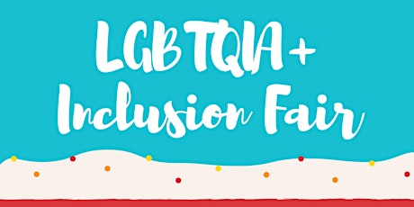 LGBTQIA+ Inclusion Fair primary image