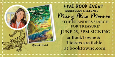 Mary Alice Monroe, Author of "The Islanders Search for Treasure" tickets