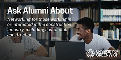 Ask Alumni About: Sustainability and the Construction Industry tickets