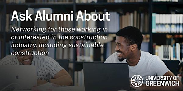 Ask Alumni About: Sustainability and the Construction Industry