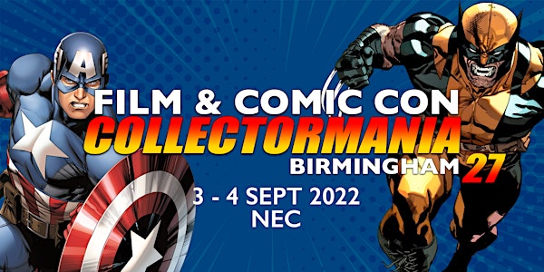 Collectormania 27: Film & Comic Con Birmingham (Postponed from 2020)
