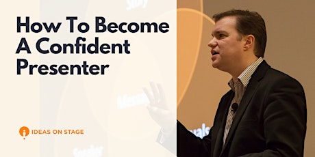 How To Become A Confident Presenter tickets