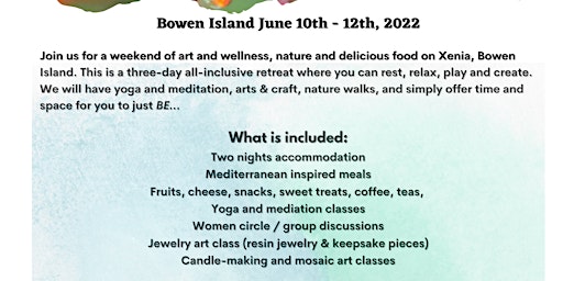 Women's Art & Wellness Retreat - Xenia, Bowen Island (3-day all inclusive)