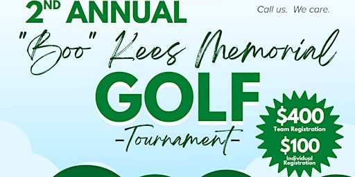 The Second Annual " BOO" Kees Memorial Golf Tournament
